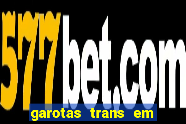 garotas trans em sao paulo